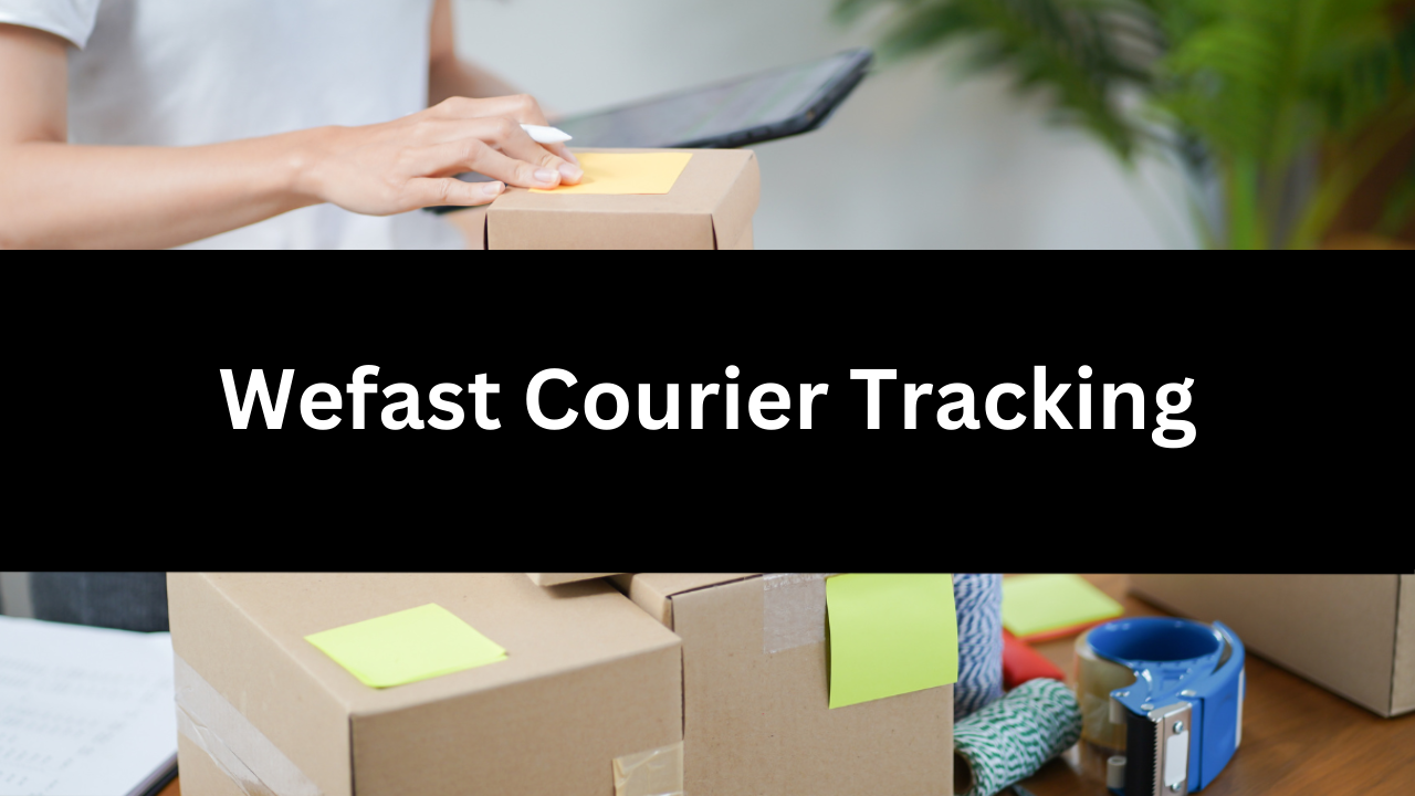 Wefast Courier Tracking