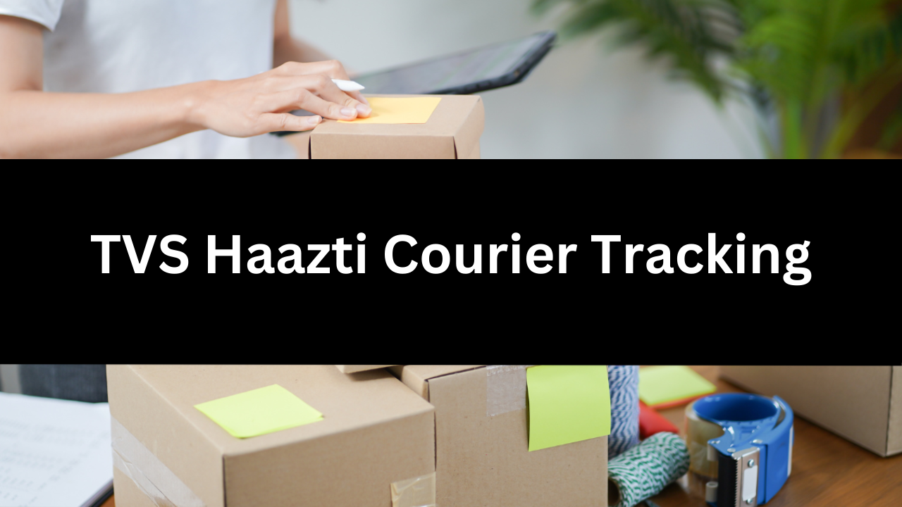 TVS Haazti Courier Tracking